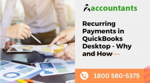 Recurring Payments in QuickBooks Desktop - Why and How